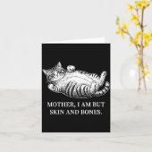 Mother I Am But Skin And Bones Cat Mom Funny Chubb カード (黄色い花)