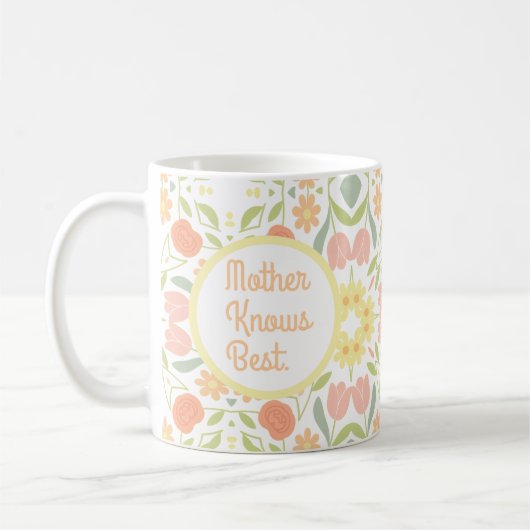 Mother Knows Best Floral Mother's day Gift Mug コーヒーマグカップ (左)