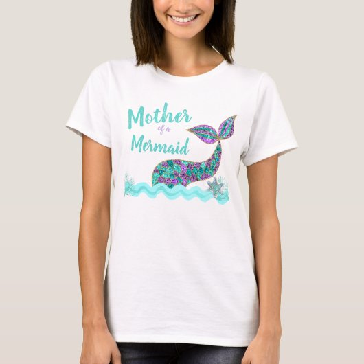 Mother of a Mermaid, birthday Party T-shirt Tシャツ (正面)