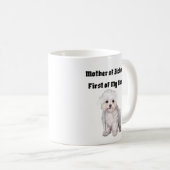 Mother of Bichons, First of My Name コーヒーマグカップ (正面右)