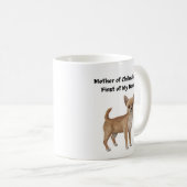 Mother of Chihuahuas, First of My Name コーヒーマグカップ (正面右)