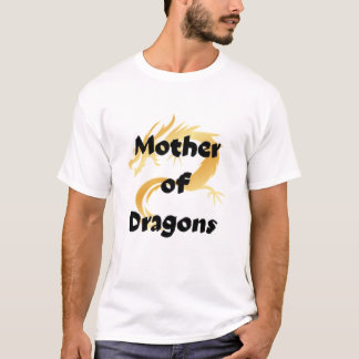 Mother of dragon  tシャツ