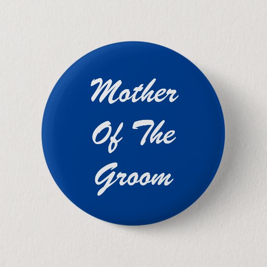 Mother of Groom Pinbackボタン 缶バッジ (正面)
