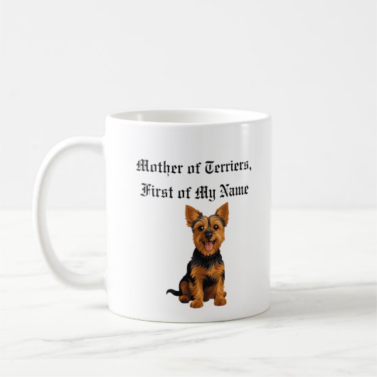 Mother of Terriers, First of My Name コーヒーマグカップ (左)