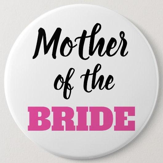 Mother of the Bride Button  缶バッジ (正面)