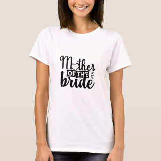 Mother of the Bride Tシャツ