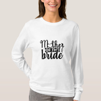 Mother of the Bride Tシャツ