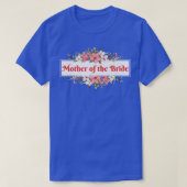 Mother Of The Bride  Tシャツ (デザイン正面)