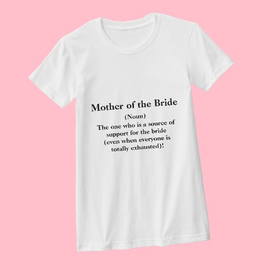 Mother of the Bride T Shirt - – 定義結婚の Tシャツ
