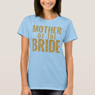 Mother of the Bridgeシミュレート金ゴールドグリッターブロック Tシャツ