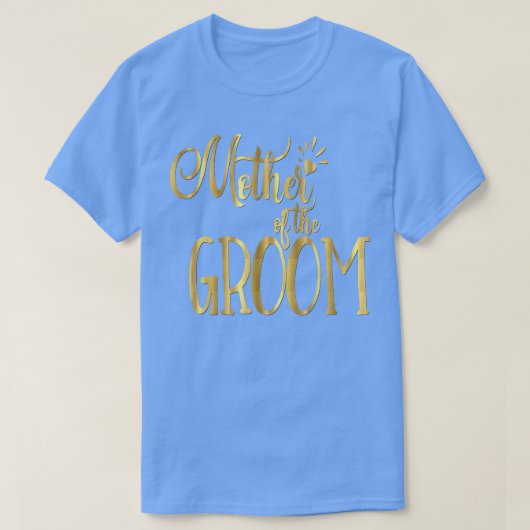 Mother of the Groom  Wedding Party Bride 408 Tシャツ (デザイン正面)