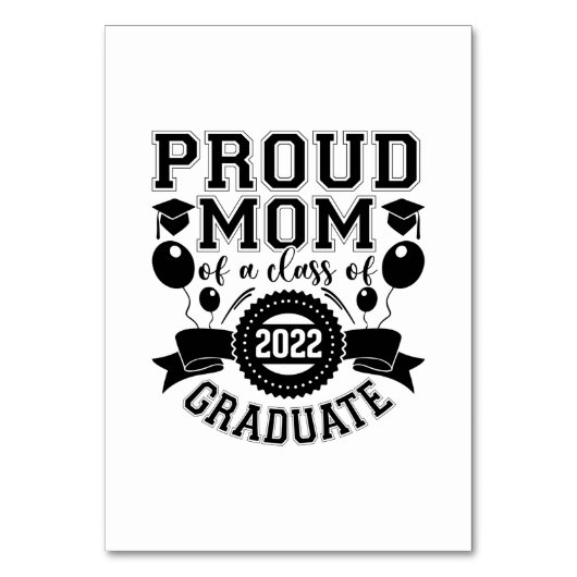 Mother Proud Mother Of A Class Of 2022 Graduate テーブルナンバー (正面)