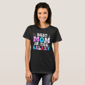 Mother s Day 2023 Best Mom in the Galaxy Science F Tシャツ (正面フル)