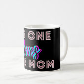 Mother’s Day Gift – No One Loves Like Mom コーヒーマグカップ (正面右)