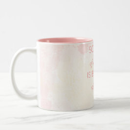 Mother’s Day Quote Coffee Mug ツートーンマグカップ