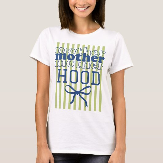 Motherhood T-Shirt Tシャツ (正面)