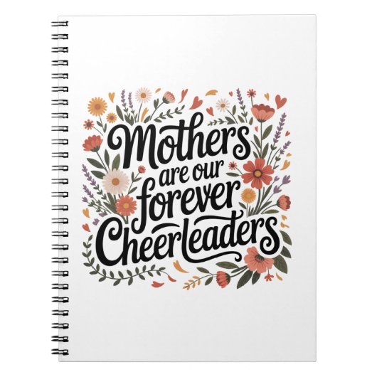 Mothers Are Our Forever Cheerleaders ノートブック (正面)