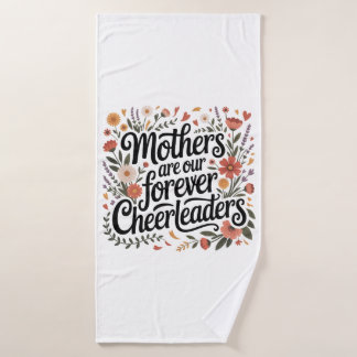 Mothers Are Our Forever Cheerleaders バスタオル