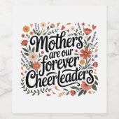 Mothers Are Our Forever Cheerleaders ワインラベル (シングルラベル)