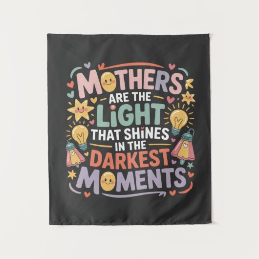 Mothers Are The Light That Shines In The Moments タペストリー (正面)