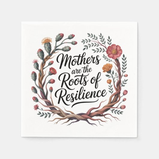 Mothers Are The Roots Of Resilience スタンダードカクテルナプキン (正面)