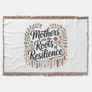 Mothers Are The Roots Of Resilience スローブランケット