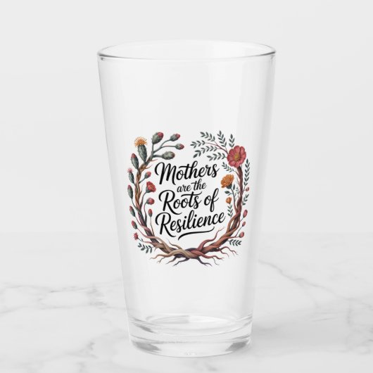 Mothers Are The Roots Of Resilience タンブラーグラス (正面)