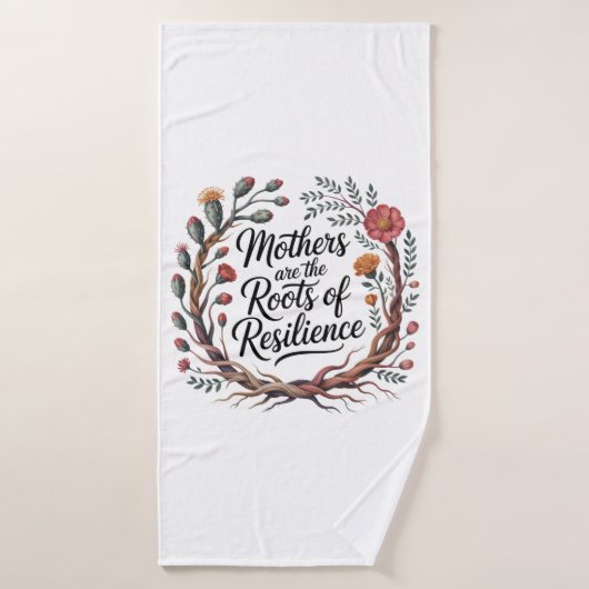 Mothers Are The Roots Of Resilience バスタオル (バスタオル)