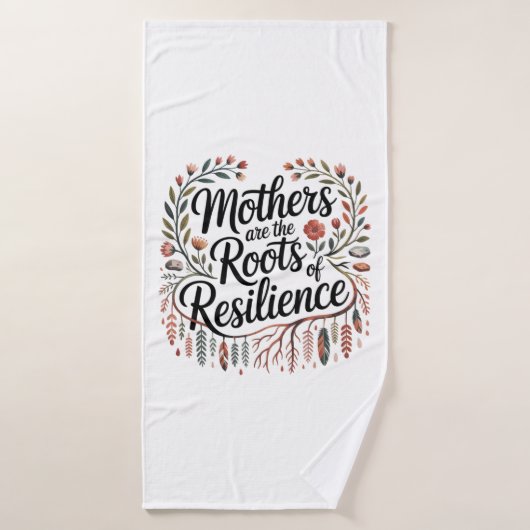 Mothers Are The Roots Of Resilience バスタオル (バスタオル)