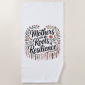 Mothers Are The Roots Of Resilience ビーチタオル (正面)