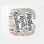 Mothers Are The Roots Of Resilience フリースブランケット (正面(横))