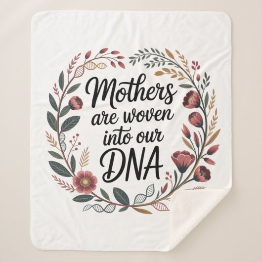 Mothers Are Woven Into Our DNA シェルパブランケット (正面)