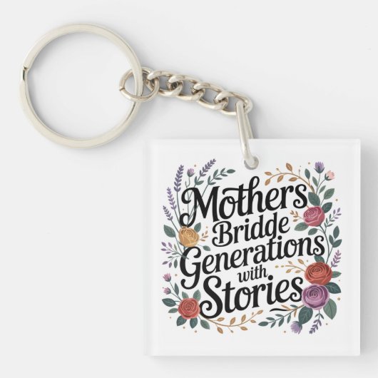 Mothers Bridge Generations With Stories キーホルダー (正面)