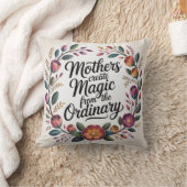 Mothers Create Magic From The Ordinary クッション (ブランケット)
