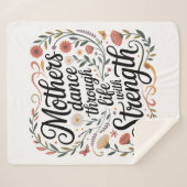 Mothers Dance Through Life With Strength シェルパブランケット (正面(横))