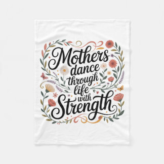 Mothers Dance Through Life With Strength フリースブランケット