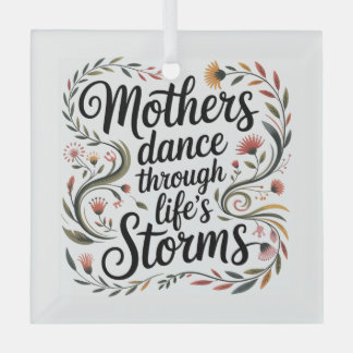 Mothers Dance Through Life's Storms ガラスオーナメント