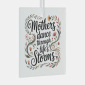 Mothers Dance Through Life's Storms ガラスオーナメント (正面右)