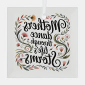 Mothers Dance Through Life's Storms ガラスオーナメント (裏面)