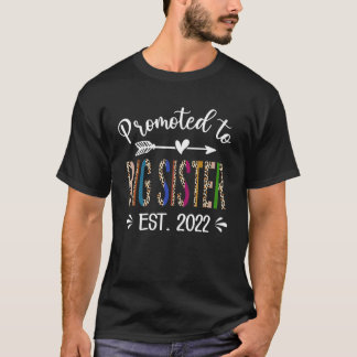 Mother's Day 2022 Promoted To Big Sister Again Leo Tシャツ