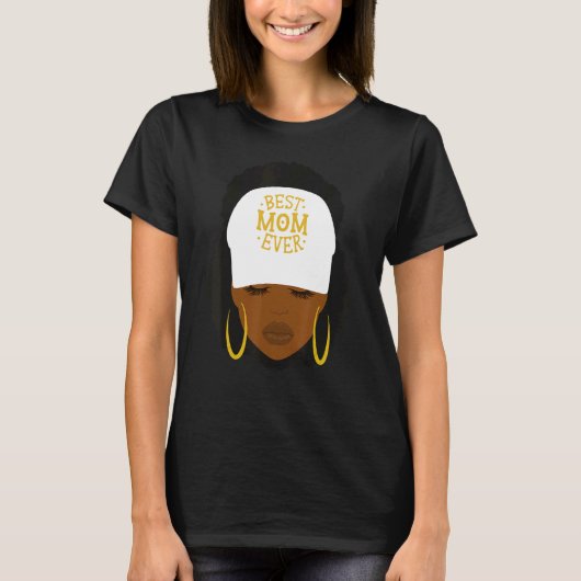 Mother's Day Best Mom Ever African American Afro J Tシャツ (正面)