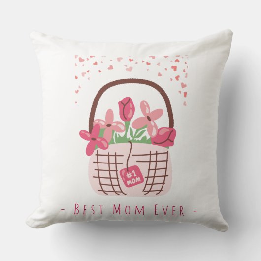 Mother's Day,Best Mom Ever, with Beautiful Flower クッション (正面)