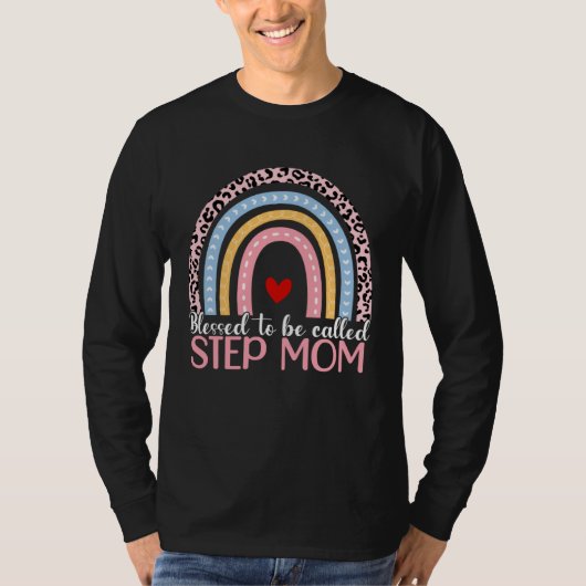 Mothers Day Blessed To Be Called Step Mom Rainbow Tシャツ (正面)