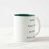 Mother's Day Feminist Dark Green Typewriter Script ツートーンマグカップ (正面右)