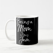 Mother's Day Gift For New Moms Funny Being A Mom I コーヒーマグカップ (左)