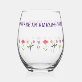 Mother's Day Glass with Warm Sentimental Quote  ステムなしワイングラス