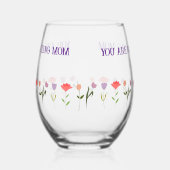 Mother's Day Glass with Warm Sentimental Quote  ステムなしワイングラス (左)