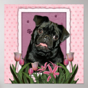 Mothers Day - Pink Tulips - Pug - Ruffy ポスター