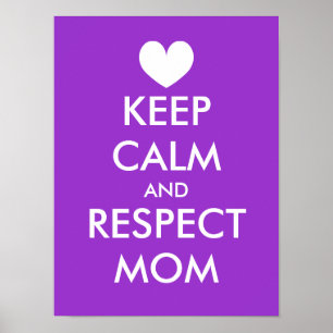 Mother's Day Poster   Keep calm and respect mom ポスター