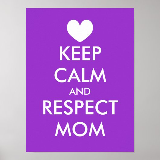 Mother's Day Poster | Keep calm and respect mom ポスター (正面)